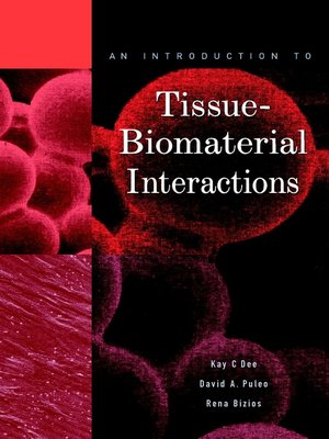 cover image of An Introduction to Tissue-Biomaterial Interactions